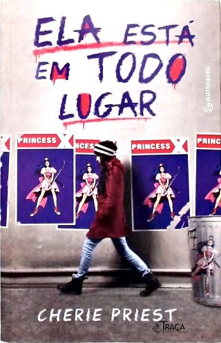 Ela está em todo lugar