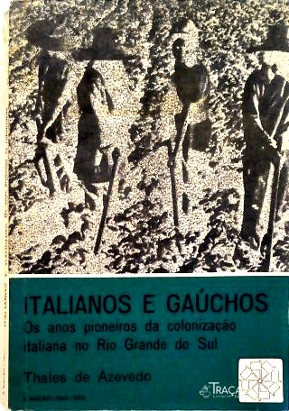 Italianos e Gaúchos