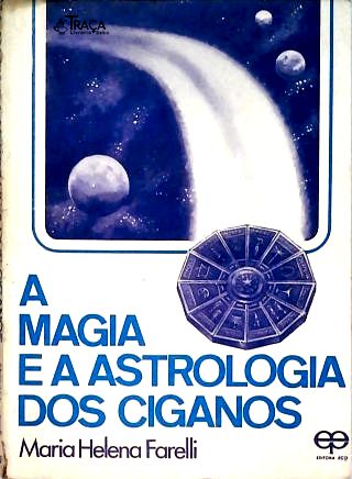 A Magia e a Astrologia dos Ciganos