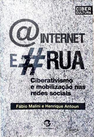 A Internet e a Rua