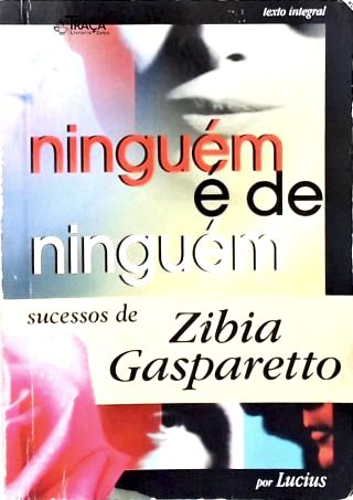 Ninguém É De Ninguém