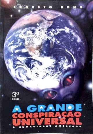 A Grande Conspiração Universal