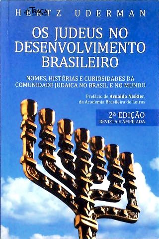 Os Judeus no Desenvolvimento Brasileiro