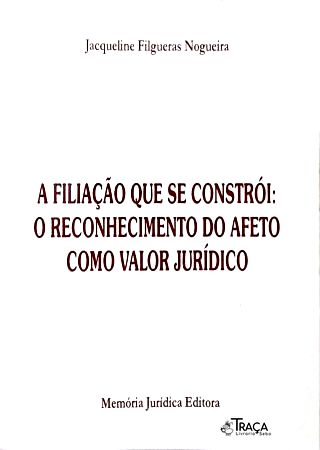 A Filiação Que Se Constrói