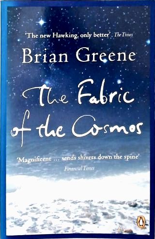 The Fabric of Cosmos