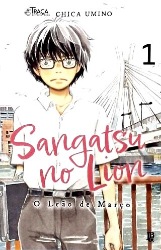 Vol. 1 - Sangatsu no Lion: o Leão de Março