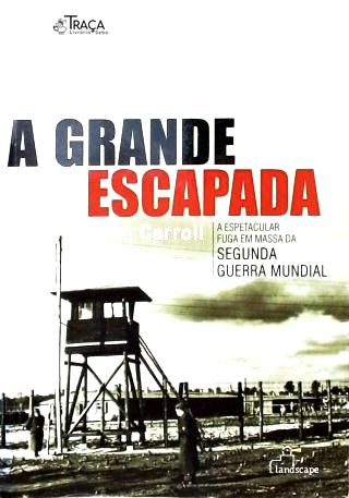 A Grande Escapada