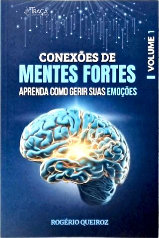 Conexões Mentes Fortes - Vol. 1
