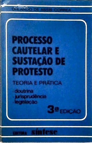 Processo Cautelar E Sustação de Protesto