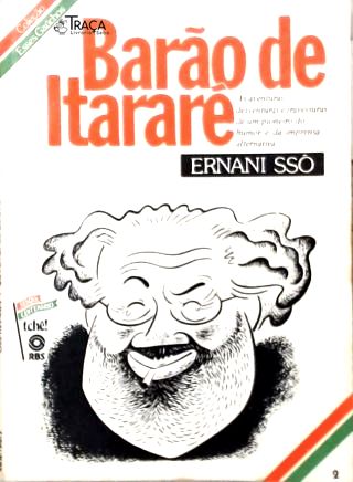Esses Gaúchos: Barão De Itararé