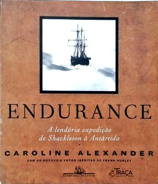 Endurance: a lendário expedição de Shackleton à Antártida