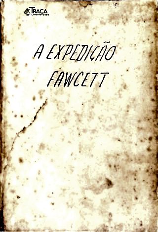 A Expedição Fawcett