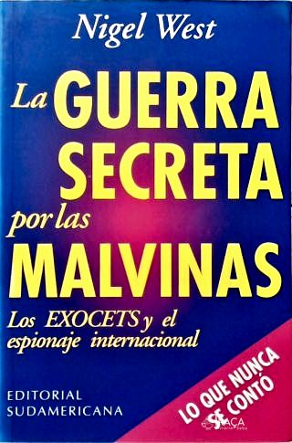La Guerra Secreta por las Malvinas