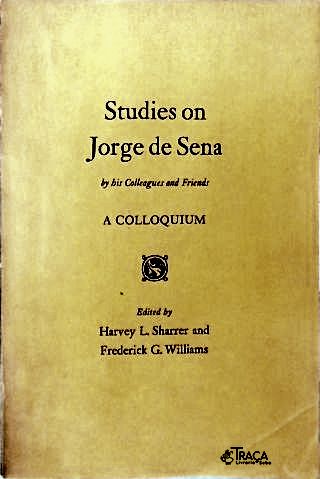 Studies on Jorge de Sena: A Colloquium
