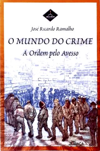 O Mundo do Crime