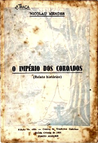 O Império dos Coroados (Relato histórico)