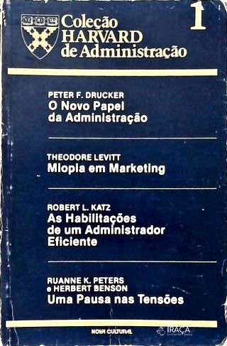Coleção Harvard de Administração - Vol. 1