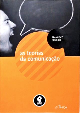 As Teorias da Comunicação