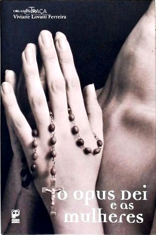 O Opus Dei E As Mulheres