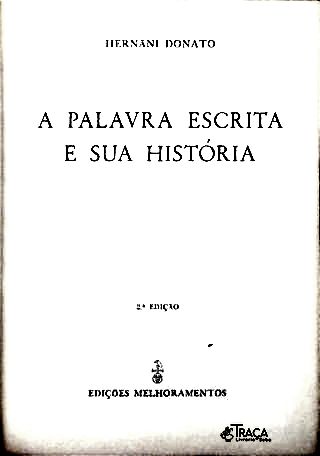 A Palavra Escrita E Sua História