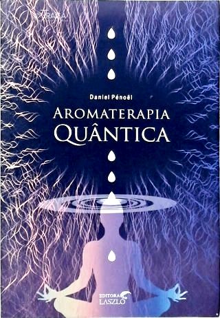 Aromaterapia Quântica