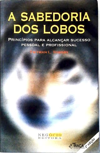 A Sabedoria Dos Lobos