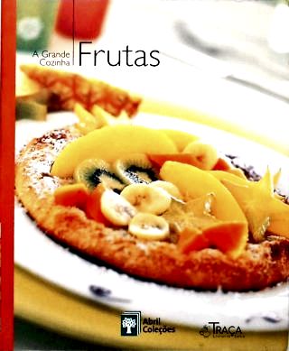 A Grande Cozinha: Frutas