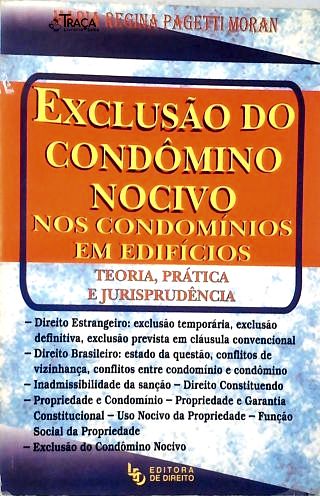 Exclusão do Condômino Nocivo nos Condomínios em Edifícios