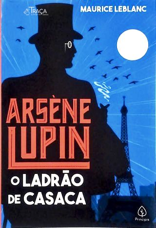 Arsène Lupin, o ladrão de casaca
