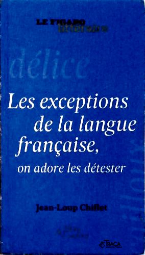 Les exceptions de la langue française
