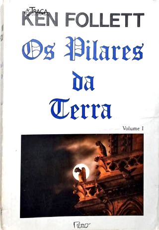 Os Pilares da Terra - Em 2 Volumes
