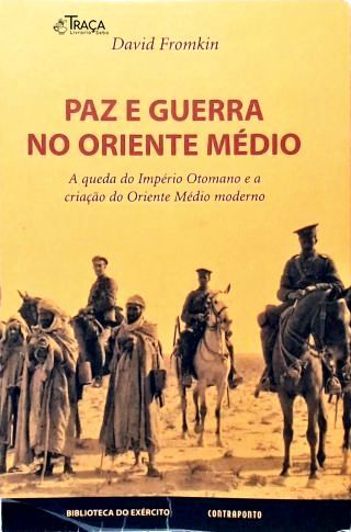 Paz e Guerra no Oriente Médio