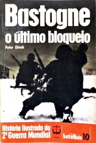 Bastogne: O Último Bloqueio