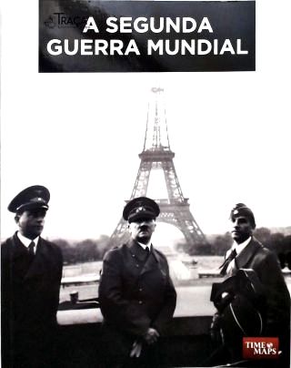 A Segunda Guerra Mundial