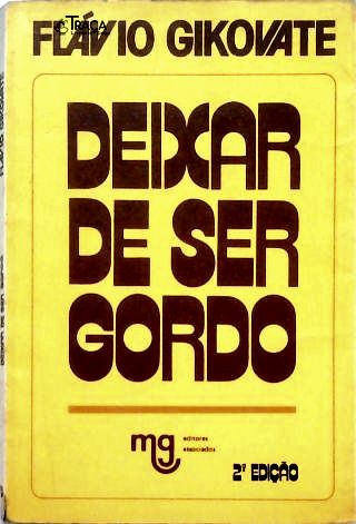 Deixar de Ser Gordo