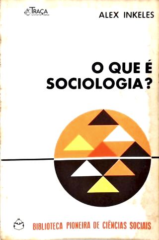 O Que É Sociologia?