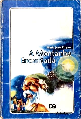 A Montanha Encantada