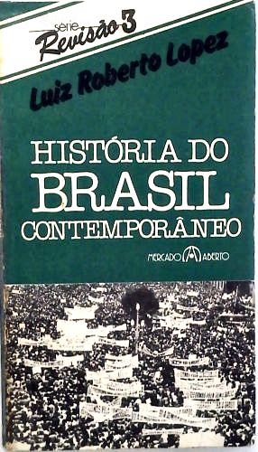 História Do Brasil Contemporâneo