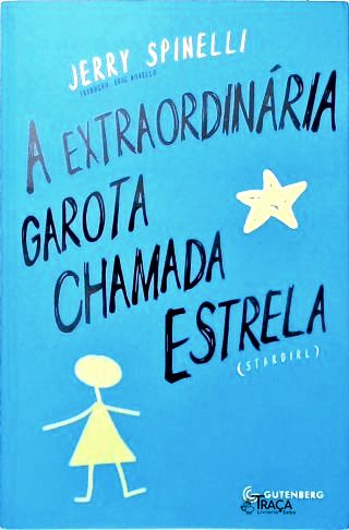 A extraordinária garota chamada Estrela