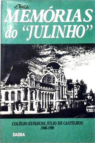Memórias Do Julinho