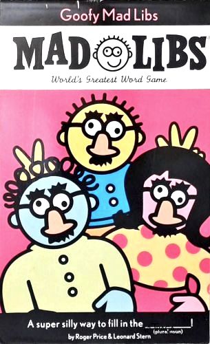 Goofy Mad Libs