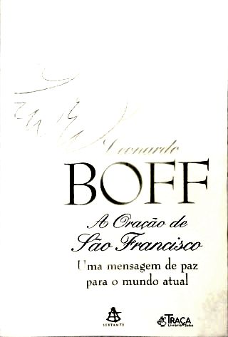 A Oração De São Francisco