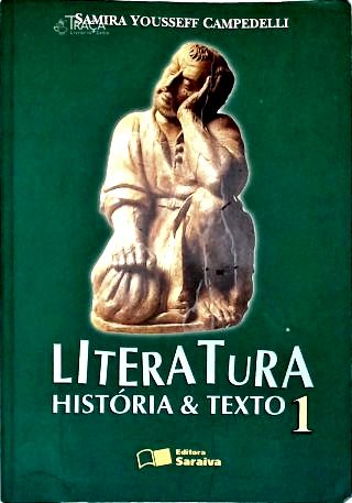 Literatura - História & Texto - Vol. 1