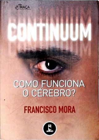 Continuum: Como Funciona O Cérebro