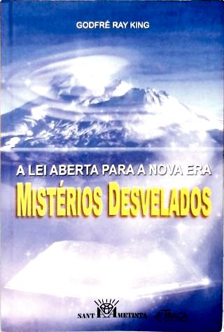 Mistério Desvelados: A Lei Aberta Para A Nova Era