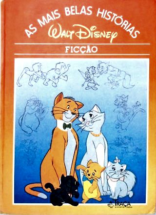 As Mais Belas Histórias Walt Disney: Ficção (adaptado)