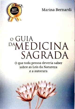 O Guia da Medicina Sagrada