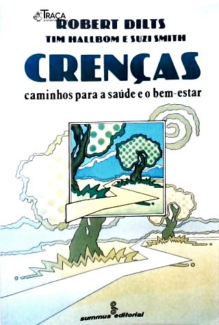 Crenças: Caminhos para a saúde e bem-estar