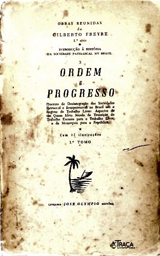 Ordem e Progresso - Em 2 Volumes