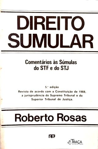 Direito Sumular: Comentários às Súmulas do STF e do STJ